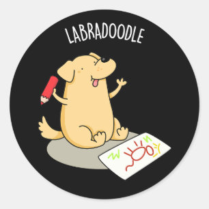 Labradoodle Funny Labrador Dog Pun Dark BG Classic Round Sticker