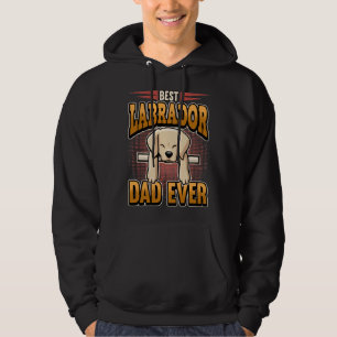 Labrador Dad Father Saying Dog Hoodie