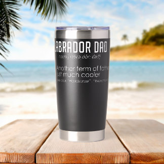 Labrador Dad Funny Father Day Retriever Definition Insulated Tumbler