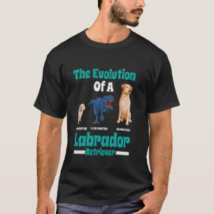 Labrador Dog THE EVOLUTION OF A LABRADOR RETRIEVER T-Shirt