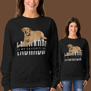 Labrador Is My Favourite Dog Sweatshirt