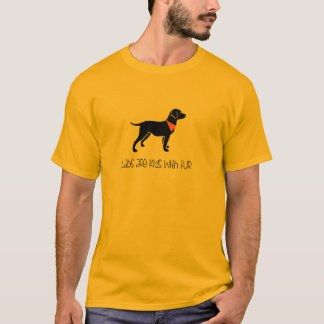 Labrador Labs Are Kids With Fur T-Shirt