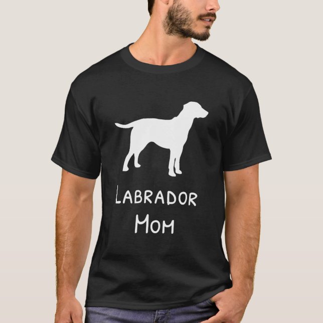 Labrador Mom 13 T-Shirt (Front)