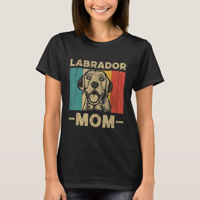 Labrador Mom Vintage  Dog Owner T-Shirt (Front)