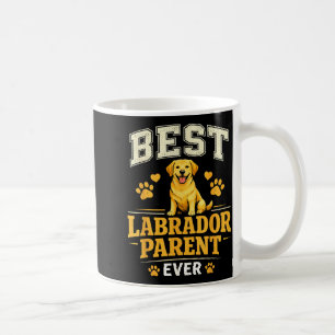 Labrador parent funny proud lab mum dad quote coffee mug