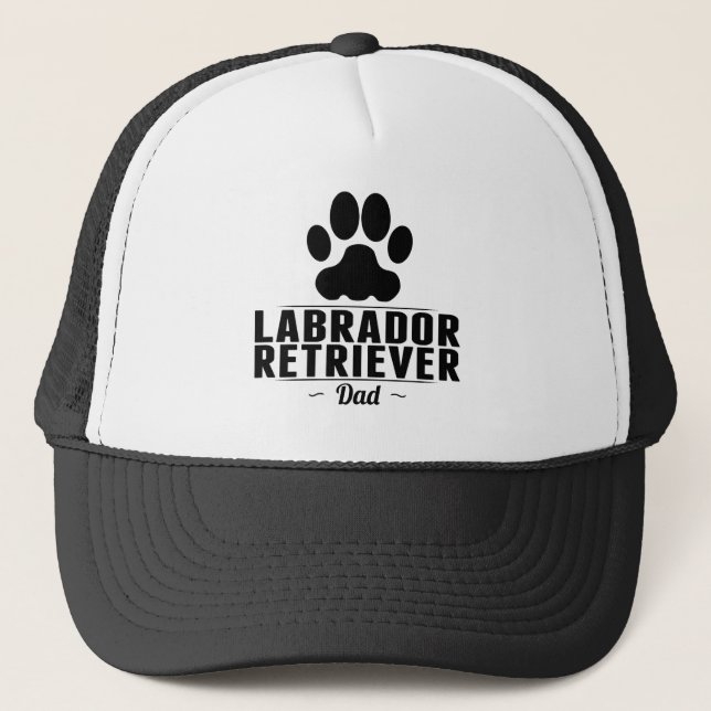 Labrador Retriever DadThis Labrador Retriever Dad Trucker Hat (Front)