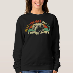 Labrador Retriever Dog Dad Or Black Labrador Retro Sweatshirt