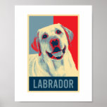 Labrador Retriever Dog Portrait Pop Art Poster<br><div class="desc">Labrador Retriever Dog Portrait Hope Poster design and more products for pet lab owners and dog lovers who like animals. The perfect gift for your best little friend to show him you love.</div>