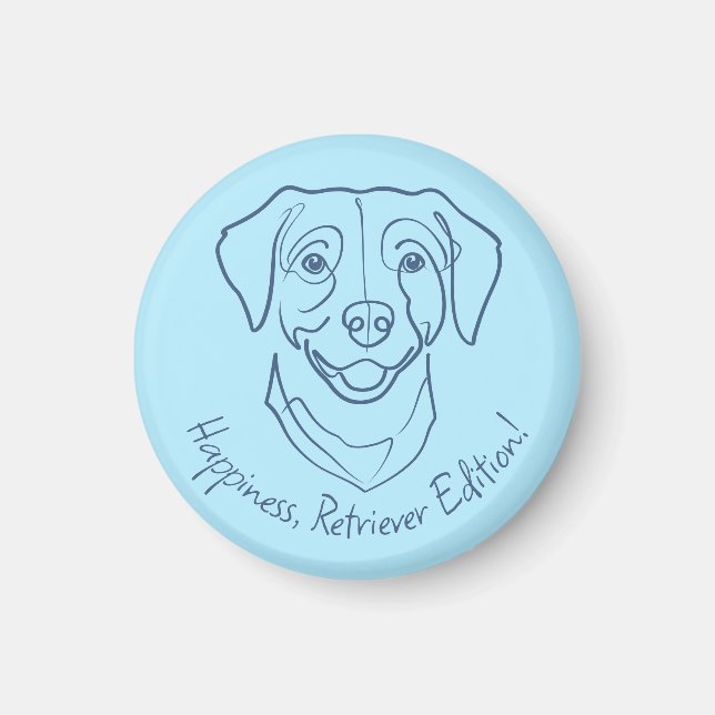 Labrador Retriever. Happiness, Retriever Edition! Magnet (Front)