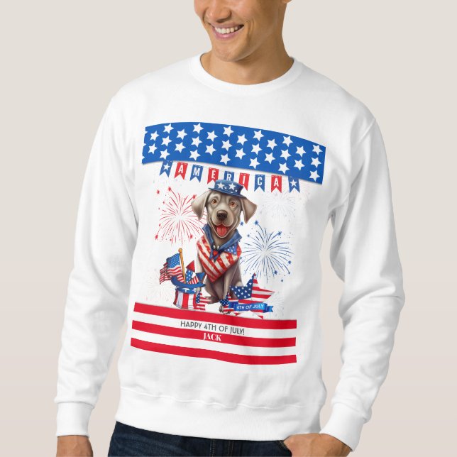 Labrador Retriever Happy 4Th Of July Independence Sweatshirt (Front)