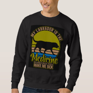 Labrador Retriever Labrador Dog Puppy Dog Owner Pe Sweatshirt
