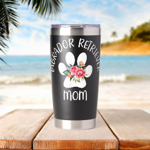 Labrador Retriever Mum Floral Dog Paw Gift Her Men Insulated Tumbler
