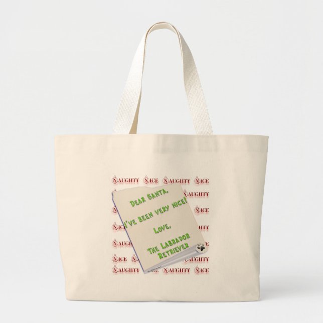 Labrador Retriever Naughty or Nice Large Tote Bag (Front)