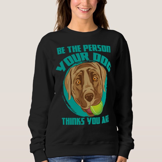 Labrador S Best Friend Sweatshirt (Front)
