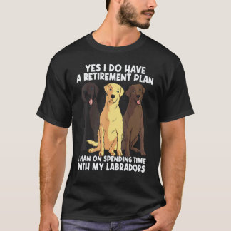 Labradors For Men Women Labrador Retriever Dog 9 T-Shirt