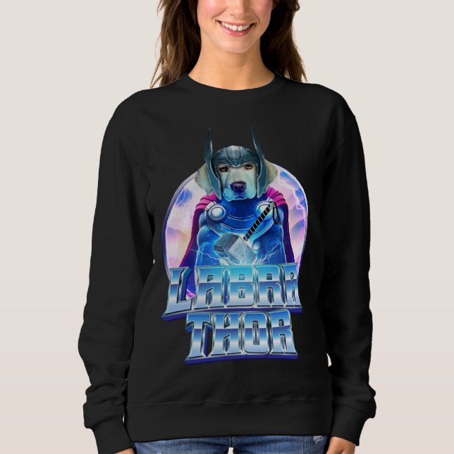 Labrathor   & Cute Yellow Labrador Retriever  1 Sweatshirt (Front)