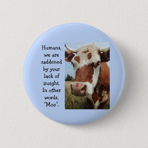 Lack of Insight 6 Cm Round Badge