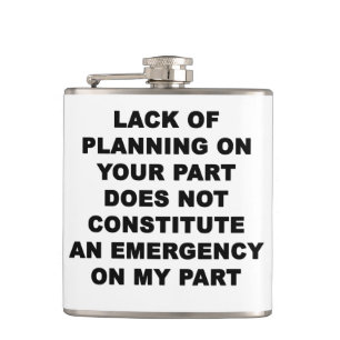 Lack of Planning Hip Flask