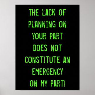 Lack of Planning Poster