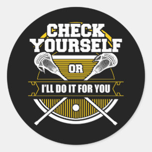 Lacrosse Check Yourself Lacrosse Classic Round Sticker