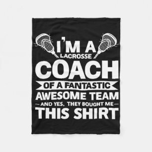 Lacrosse Coach Of A Tastic Team Lacrosse Coach Fleece Blanket