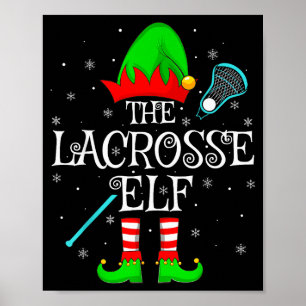 Lacrosse Elf Christmas Family Elf Squad Sports Pla Poster