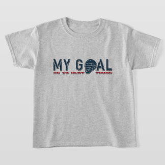 Lacrosse Goalie 'My Goal’ Lax Quote T-Shirt