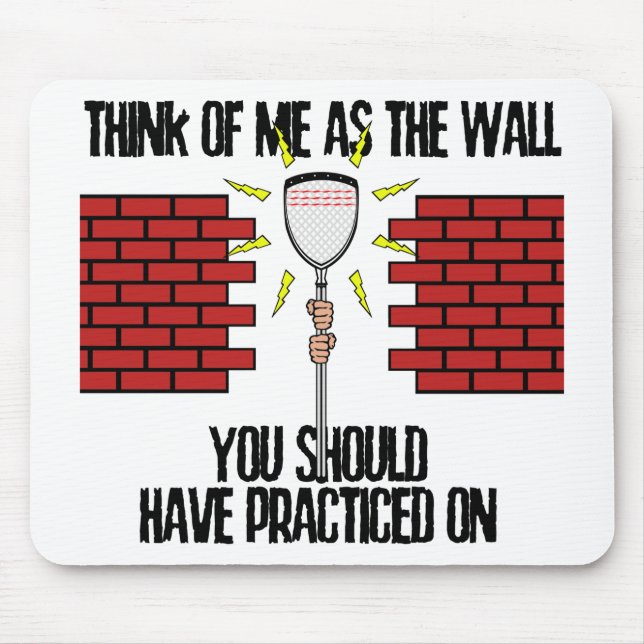 Lacrosse Goalie Wall Mouse Pad (Front)