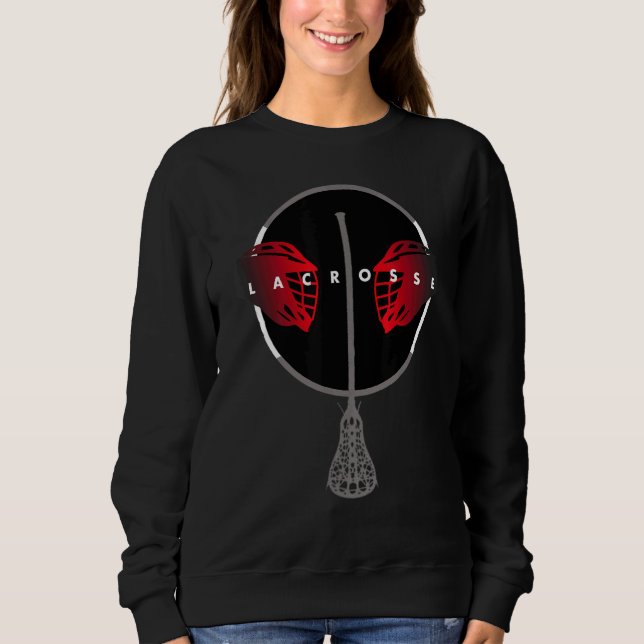 Lacrosse Helmets Sticks Lacrosse  Lacrosse Player Sweatshirt (Front)