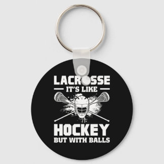 Lacrosse It's Like Hockey But With Funny Player  Key Ring