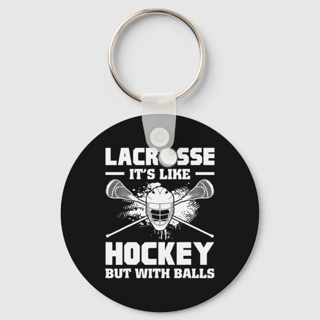 Lacrosse It's Like Hockey But With Funny Player  Key Ring (Front)