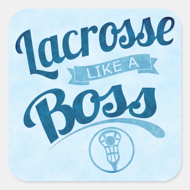 lacrosse Like A Boss Square Sticker (Front)