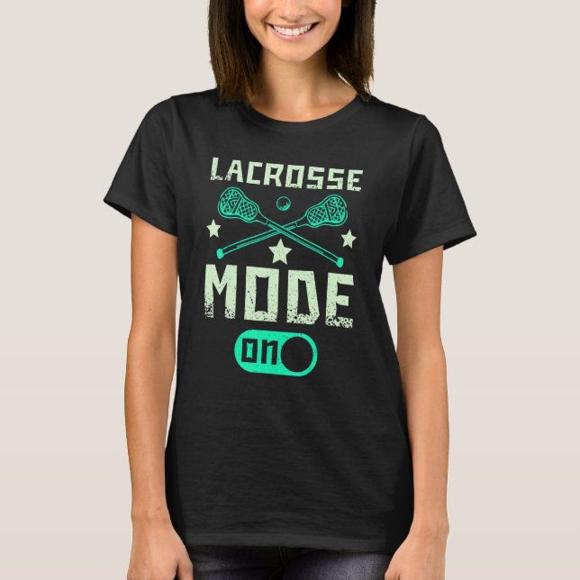 Lacrosse mode on T-Shirt (Front)