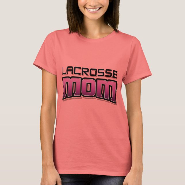 Lacrosse MOM T-Shirt (Front)