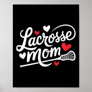 Lacrosse Mum Cute Lacrosse Player Mother Women's Poster