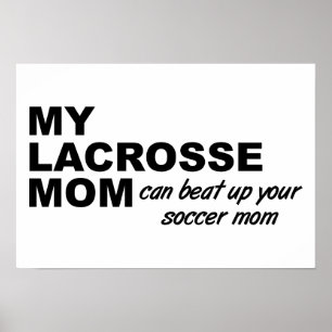 Lacrosse Mum Funny Poster