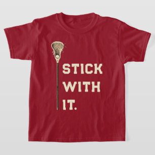 Lacrosse Quote T-Shirt
