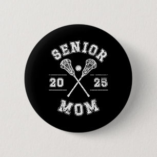 Lacrosse Senior Mum 2025 Lacrosse Player Senior Ma 6 Cm Round Badge