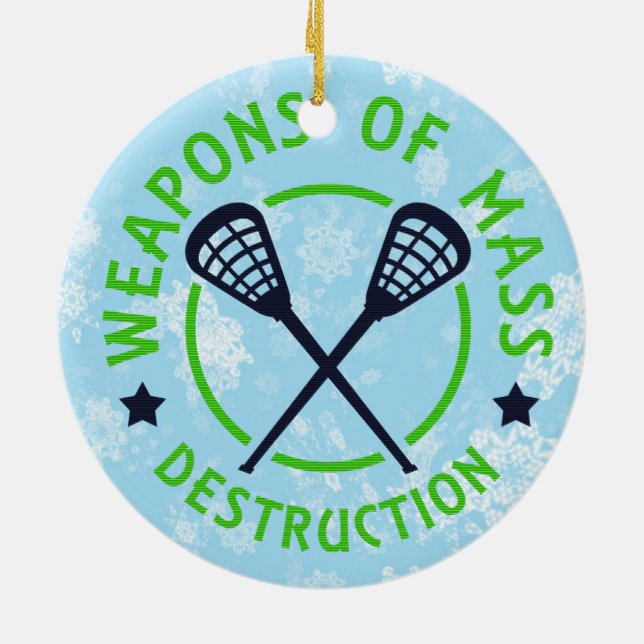 Lacrosse Weapons of Destruction Christmas Ornament (Back)