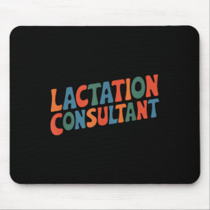 Lactation Consultant, Breastfeeding Mother Awarene Mouse Pad