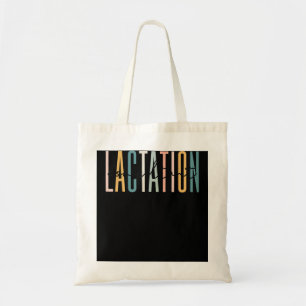 Lactation Consultant IBCLC Breastfeeding Birth Wor Tote Bag