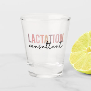 Lactation Consultant Specialist IBCLC Shot Glass