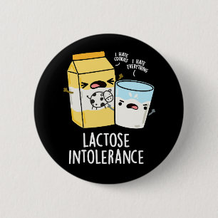 Lactose Intolerance Funny Milk Pun Dark BG 6 Cm Round Badge
