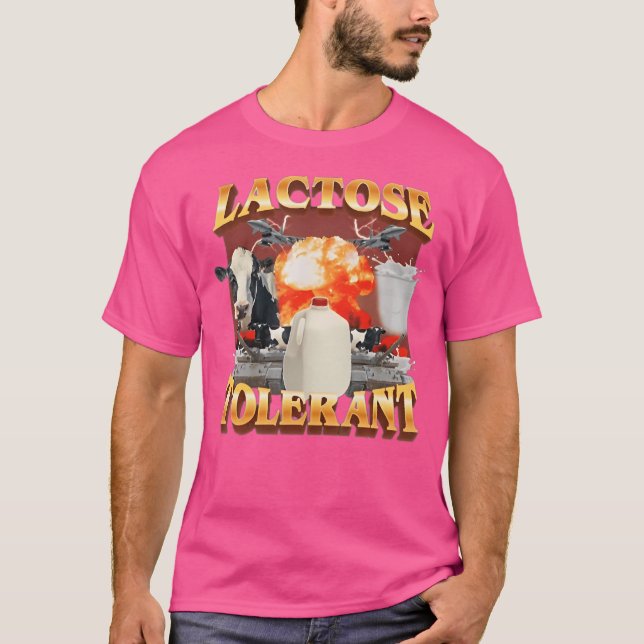 Lactose Intolerance Meme T-Shirt (Front)