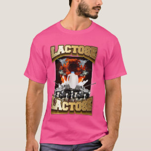 Lactose Intolerant , Funny Sarcasm Oddly Specific T-Shirt