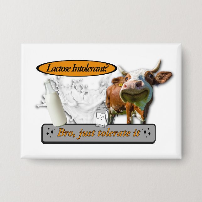 Lactose Intolerant? Just Tolerate It (Front)