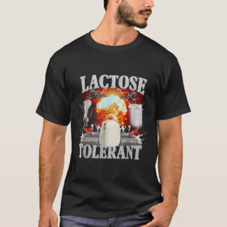 Lactose Intolerant Shirt