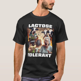 Lactose Tolerant Funny Trending Meme T-Shirt