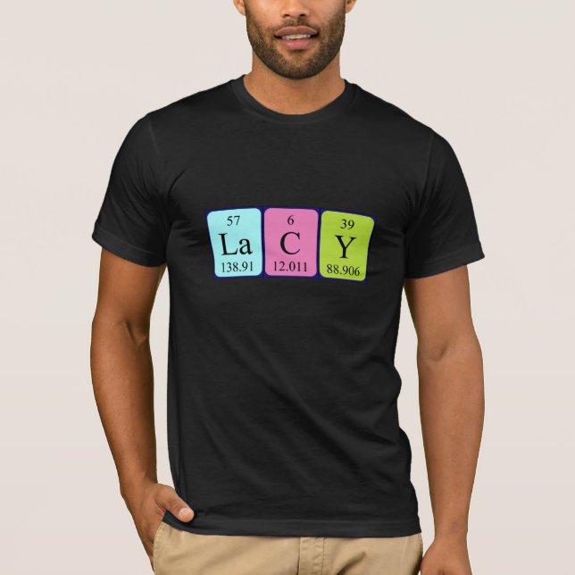 Lacy periodic table name shirt (Front)