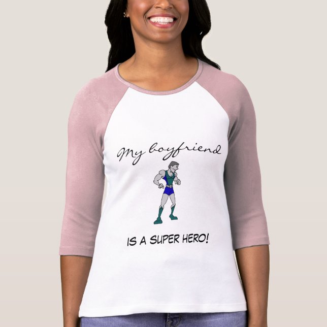 Ladies 3/4 My Boyfriend is a Super Hero! Iron T-Shirt (Front)